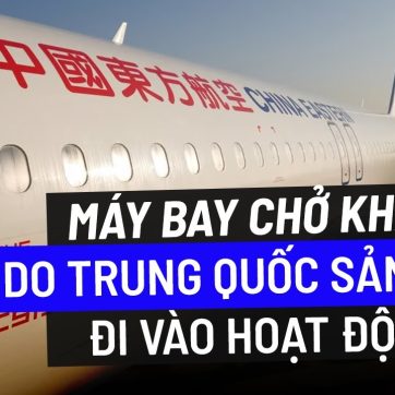 Máy bay chở khách do Trung Quốc sản xuất đi vào hoạt động – VTV24